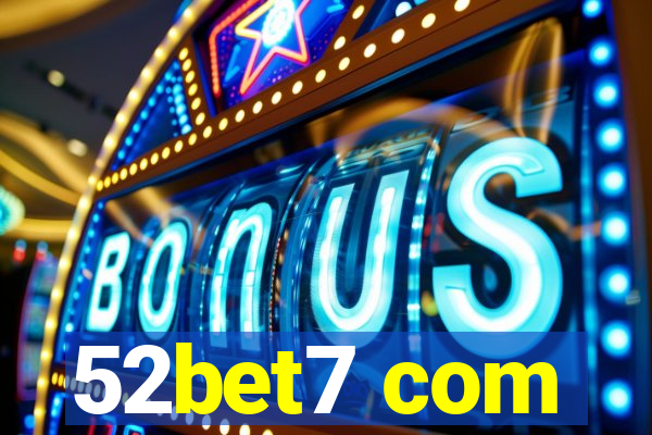 52bet7 com